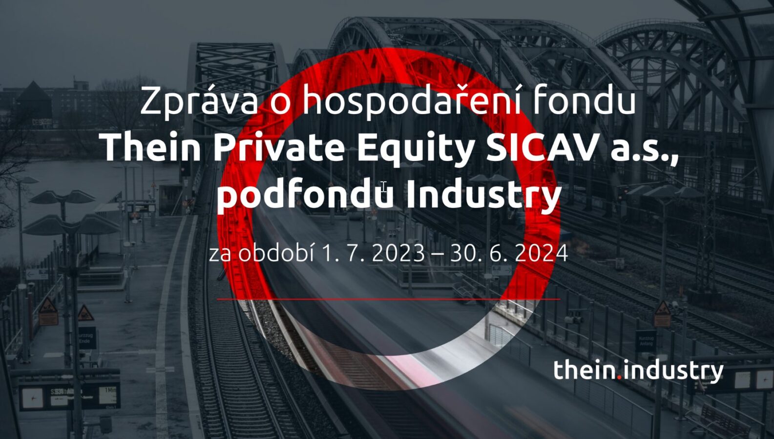 Thein Private Equity SICAV a.s., podfond Industry, zveřejnil třetí výroční zprávu. Zhodnocení investic dosáhlo 27,13 %